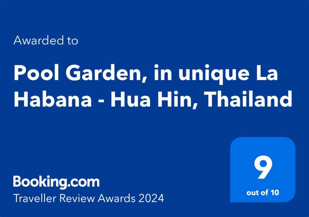 Pool Garden, In Unique La Habana - Hua Hin, Thailand 外观 照片
